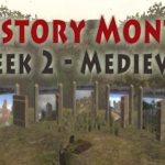 History Month Week 2 – Medieval